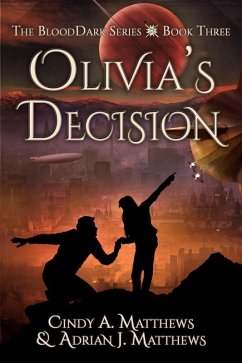 Cover Olivia's Decision (The BloodDark, #3) (eBook, ePUB)