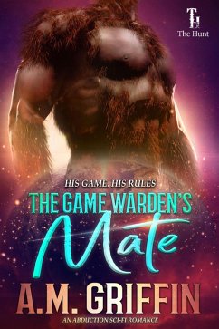 Cover The Game Warden's Mate (The Hunt) (eBook, ePUB)