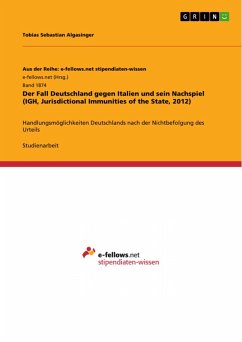 Cover Der Fall Deutschland gegen Italien und sein Nachspiel (IGH, Jurisdictional Immunities of the State, 2012) (eBook, ePUB)