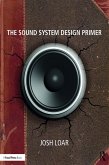 The Sound System Design Primer (eBook, ePUB)