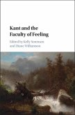 Kant and the Faculty of Feeling (eBook, PDF)