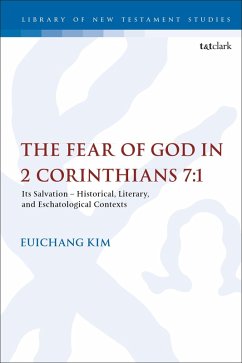 The Fear of God in 2 Corinthians 7:1 (eBook, PDF) - Kim, Euichang