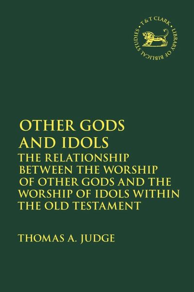 Other Gods and Idols (eBook, PDF) Other Gods and Idols (eBook, PDF)