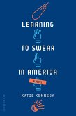 Learning to Swear in America (eBook, ePUB)
