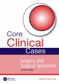Core Clinical Cases in Surgery and Surgical Specialties (eBook, ePUB) Core Clinical Cases in Surgery and Surgical Specialties (eBook, ePUB)