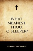 What Meanest Thou, O Sleeper? (eBook, ePUB)