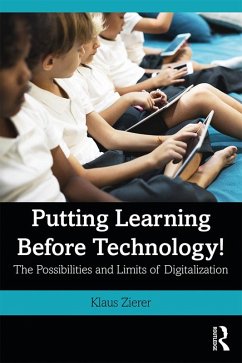 Putting Learning Before Technology! (eBook, PDF) - Zierer, Klaus