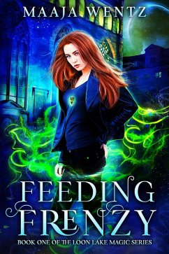 Cover Feeding Frenzy (Loon Lake Magic, #1) (eBook, ePUB)