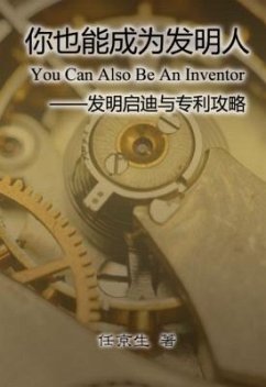 You Can Also Be An Inventor (eBook, ePUB) - Jing-Sheng Ren; ¿¿¿