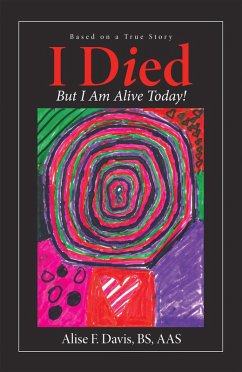 I Died (eBook, ePUB) - Davis Bs Aas, Alise F.