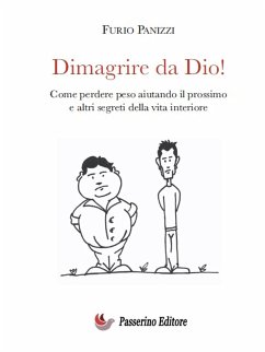 Dimagrire da Dio! (eBook, ePUB) - Panizzi, Furio