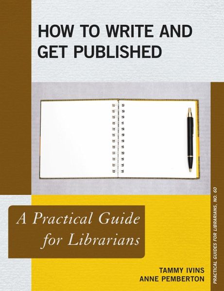How to Write and Get Published (eBook, ePUB)