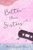 Better than Sisters (eBook, ePUB)