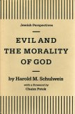 Evil and the Morality of God (eBook, PDF) Evil and the Morality of God (eBook, PDF)