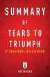 Summary of Tears to Triumph (eBook,... - Bild 1