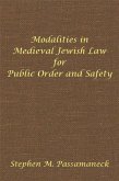 Modalities in Medieval Jewish Law for Public Order and Safety (eBook, PDF)