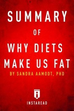 Summary of Why Diets Make Us Fat (eBook, ePUB) - Summaries, Instaread