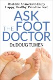 Ask the Foot Doctor (eBook, ePUB)