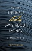 What the Bible Actually Says About Money (eBook, ePUB)