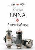 L'astro lebbroso (eBook, ePUB)