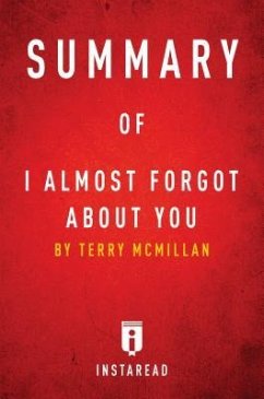 Summary of I Almost Forgot About You (eBook, ePUB) - Summaries, Instaread