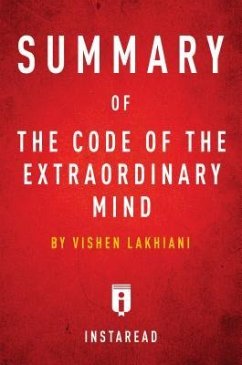 Summary of The Code of the Extraordinary Mind (eBook, ePUB) - Summaries, Instaread