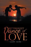 Bittersweet Dance of Love (eBook, ePUB)