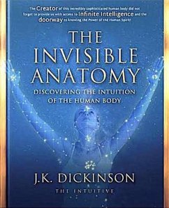 The Invisible Anatomy (eBook, ePUB) - Dickinson, J. K.