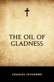 The Oil of Gladness (eBook, ePUB) The Oil of Gladness (eBook, ePUB)