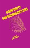 Composite Superconductors (eBook, PDF)