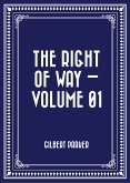 The Right of Way — Volume 01 (eBook, ePUB)