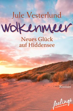 Wolkenmeer - Neues Glück auf Hiddensee (eBook, ePUB) - Vesterlund, Jule