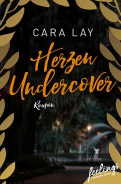 Herzen undercover (eBook, ePUB) - Lay, Cara