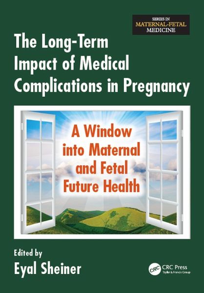 The Long-Term Impact of Medical Complications in Pregnancy (eBook, ePUB)