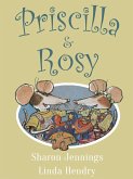 Priscilla and Rosy (eBook, ePUB) Priscilla and Rosy (eBook, ePUB)