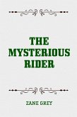 The Mysterious Rider (eBook, ePUB) The Mysterious Rider (eBook, ePUB)