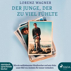 Der Junge, der zu viel fühlte (Ungekürzt) (MP3-Download) - Wagner, Lorenz