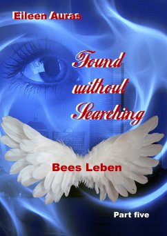 Found without Searching (Teil 5) (eBook, ePUB) - Auras, Eileen