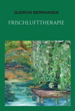 Frischlufttherapie (eBook, ePUB) - Bernhagen, Gudrun