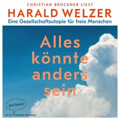 Alles könnte anders sein (MP3-Download) - Welzer, Harald