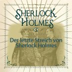 Sherlock Holmes, Die ultimative Sammlung, Der letzte Streich (Ungekürzt) (MP3-Download)