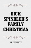 Dick Spindler&quote;s Family Christmas (eBook, ePUB)