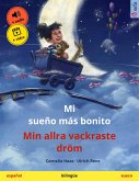 Mi sueño más bonito - Min allra vackraste dröm (español - sueco) (eBook, ePUB)