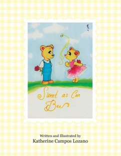 Sweet as Can Bee - Lozano, Katherine Campos