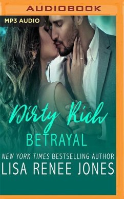 Dirty Rich Betrayal - Jones, Lisa Renee