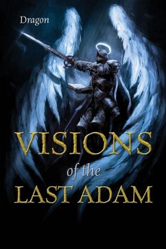 Visions of the Last Adam - Dragon