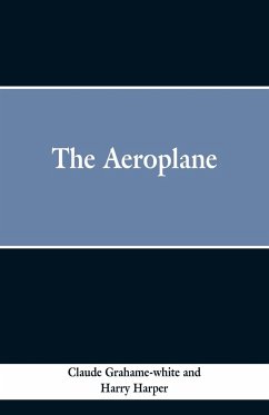 The Aeroplane - Grahme-White, Claude; Happer, Harry