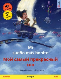 Mi sueño más bonito – Мой самый прекрасный сон (español – ruso) (eBook, ePUB) - Haas, Cornelia