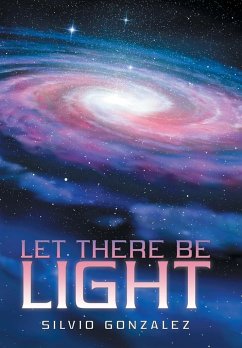 Let There Be Light - Gonzalez, Silvio