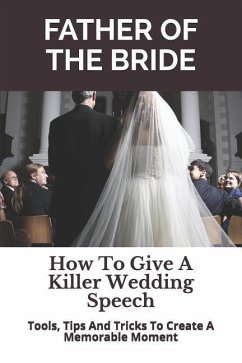 Father of the Bride: How to Give a Killer Wedding Speech - Ninjas, Story; Mentor, Wedding